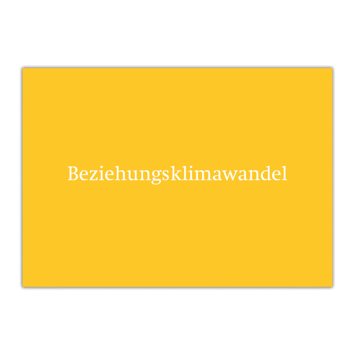 Postkarte «Beziehungsklimawandel»