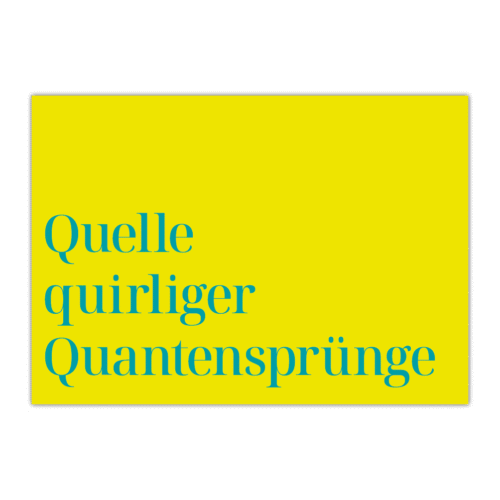 Postkarte «Quelle quirliger Quantensprünge»
